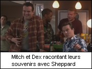 Mitch et Dex racontant leurs souvenirs avec Sheppard