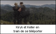 Kiryk et Keller en train de se tlporter