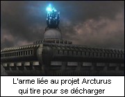 L'arme lie au projet Arcturus qui tire pour se dcharger