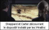 Sheppard et Carter dcouvrant le dispositif install par les Wraiths