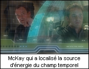 McKay qui a localis la source d'nergie du champ temporel