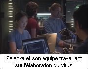 Zelenka et son quipe travaillant sur l'laboration du virus